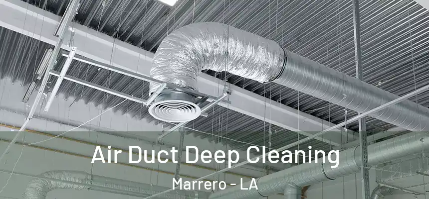  Air Duct Deep Cleaning Marrero - LA