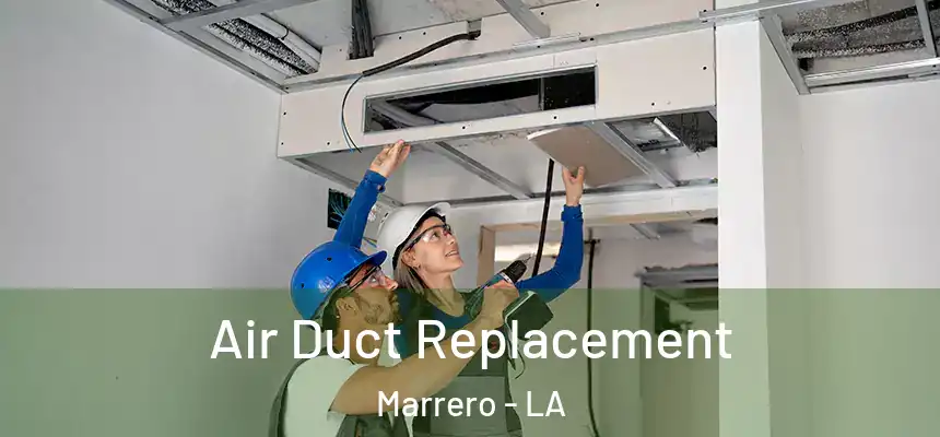  Air Duct Replacement Marrero - LA
