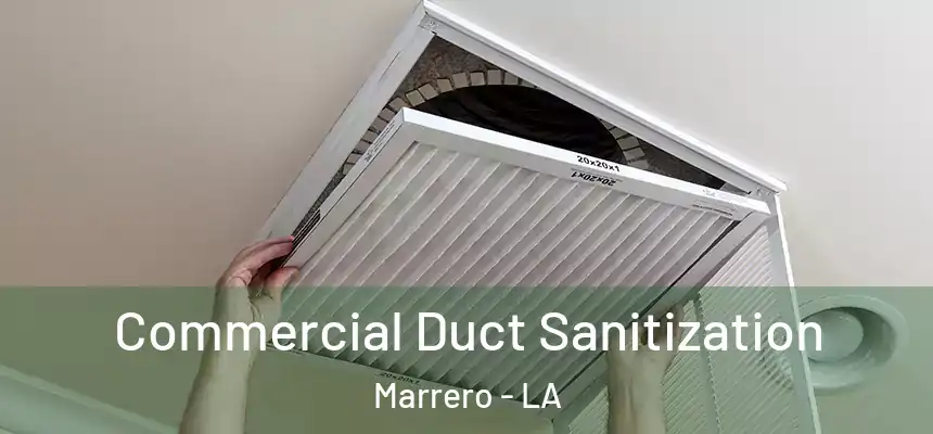  Commercial Duct Sanitization Marrero - LA