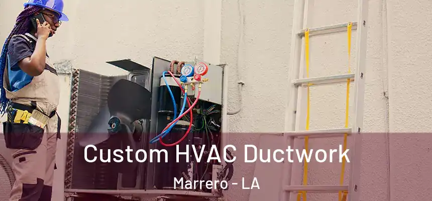  Custom HVAC Ductwork Marrero - LA