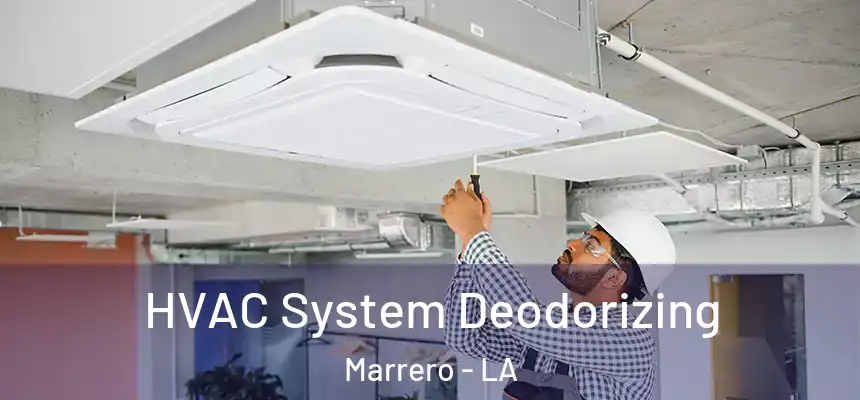  HVAC System Deodorizing Marrero - LA