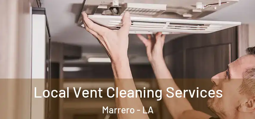  Local Vent Cleaning Services Marrero - LA