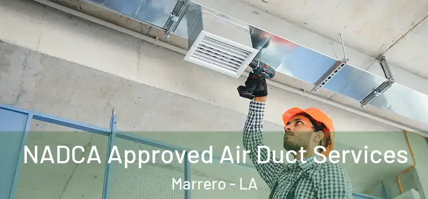  NADCA Approved Air Duct Services Marrero - LA